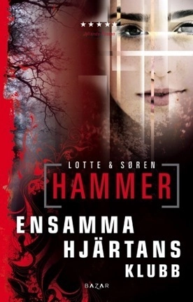 Ensamma hjärtans klubb; Lotte Hammer, Søren Hammer; 2015