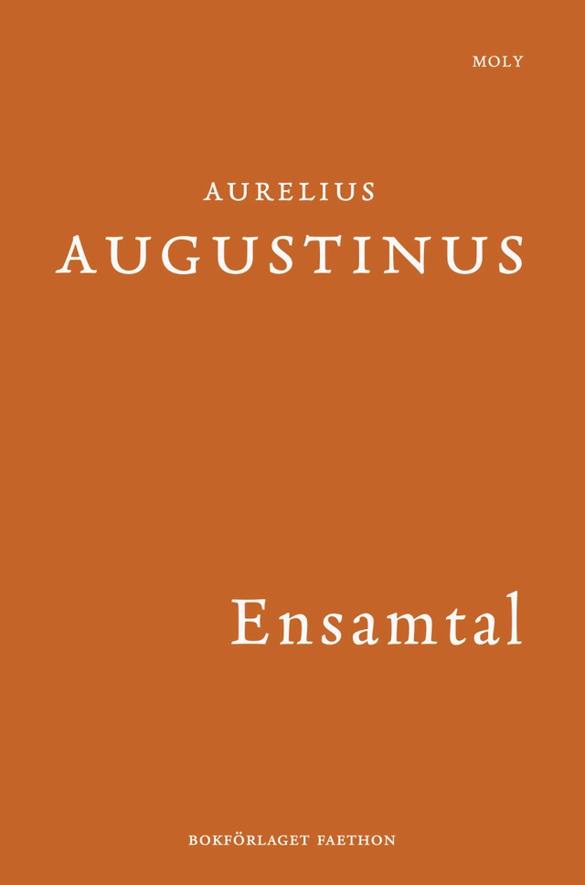 Ensamtal; Aurelius Augustinus; 2026
