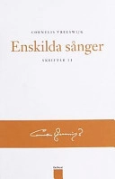 Enskilda sånger Skrifter II; Cornelis Vreeswijk; 2000