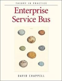 Enterprise Service Bus; David A. Chappell; 2004