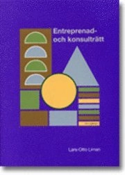 Entreprenad- och kunsulträtt. Utg 8; Lars-Otto Liman; 2007