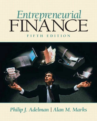Entrepreneurial finance; Philip J. Adelman; 2009