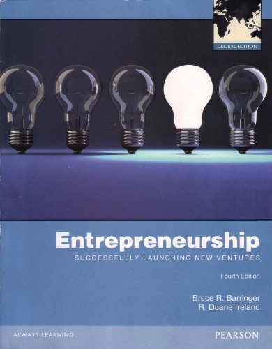 Entrepreneurship : successfully launching new ventures; Bruce R. Barringer; 2012