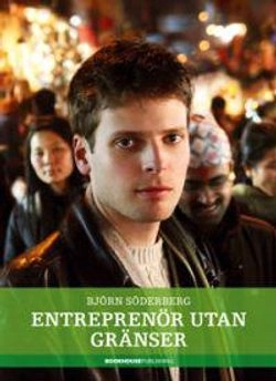 Entreprenör utan gränser; Björn Söderberg; 2007
