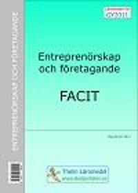 Entreprenörskap och företagande - Facit; Meg Marnon; 2012