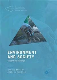 Environment and Society; Magnus Boström, Debra J Davidson; 2019