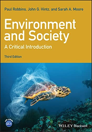 Environment and Society : a critical introduction; Paul Robbins; 2022