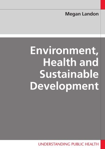 Environment, health and sustainable development; Megan Landon; 2006