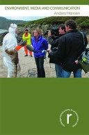 Environment, media and communication; Anders Hansen; 2010