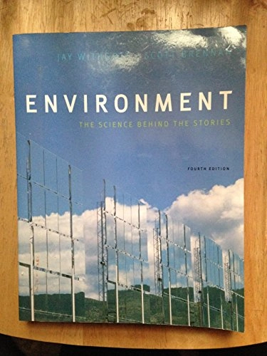 Environment : the science behind the stories; Jay. Withgott; 2011