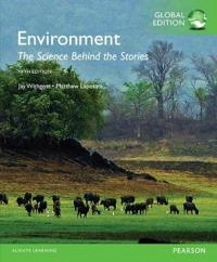 Environment: The Science Behind the Stories, Global Edition  + Mastering EnvironmentalScience with Pearson eText; Jay Withgott, Matthew Laposata; 2015