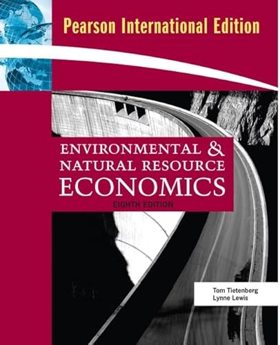 Environmental and natural resource economics; Thomas H. Tietenberg; 2008