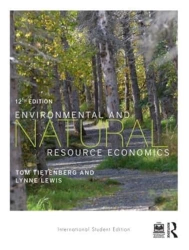 Environmental and natural resource economics; Thomas H. Tietenberg; 2023
