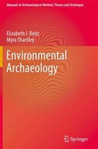 Environmental archaeology; Elizabeth J. Reitz; 2012