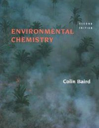 Environmental chemistry; Colin Baird; 1999