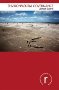 Environmental governance; James P. Evans; 2012