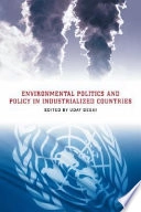 Environmental politics and policy in industrialized countries; Uday Desai; 2002