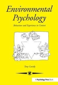 Environmental psychology : behaviour and experience in context; Tony Cassidy; 1997