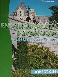 Environmental psychology : principles and practice; Robert Gifford; 2002