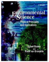 Environmental science : physical principles and applications; Egbert Boeker; 2001