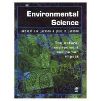 Environmental science : the natural environment and human impact; Andrew R. W. Jackson; 1996