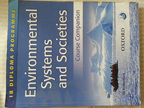 Environmental Systems and Societies; Jill Rutherford; 2009