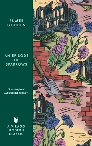 Episode of Sparrows; Rumer Godden; 2025