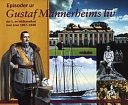Episoder ur Gustaf Mannerheims liv; Magnus Ullman; 2000