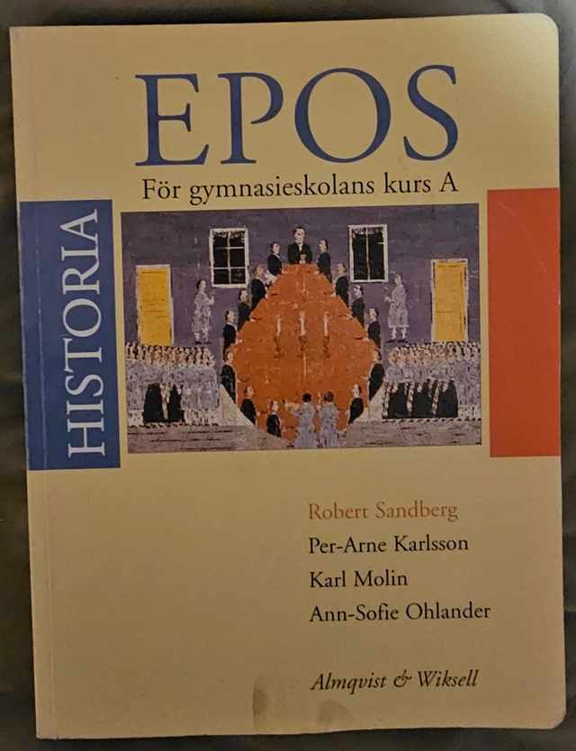 Epos Historia för gymnasieskolans kurs A; Robert Sandberg; 2024