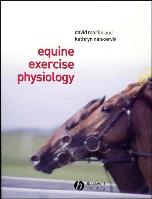 Equine exercise physiology; Kathryn J. Nankervis; 2002