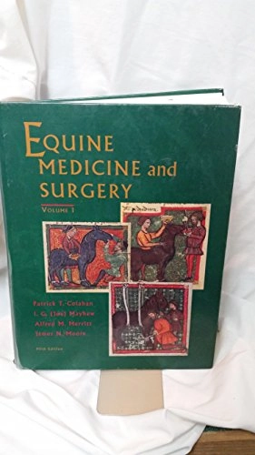 Equine medicine and surgery; Patrick T Colahan; 1999