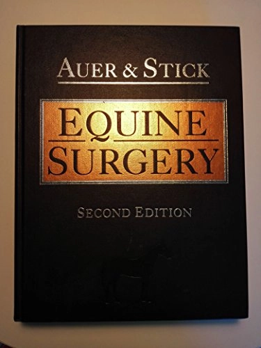 Equine Surgery; Jörg A. Auer, John A. Stick