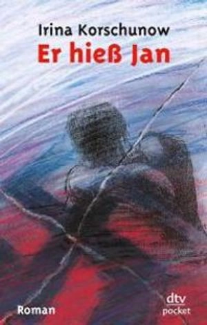 Er hiess Jan; Irina Korschunow; 1993