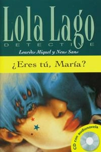 Eres tu, Maria? Buch und CD; Lourdes Miquel; 2004