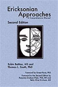 Ericksonian approaches : a comprehensive manual; Rubin. Battino; 2005