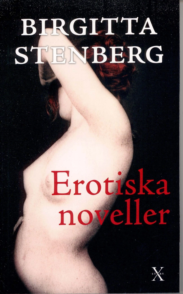 Erotiska noveller; Birgitta Stenberg; 2010