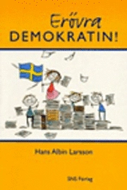 Erövra demokratin!; Hans Albin Larsson; 2000