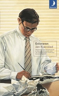 Erövraren; Jan Kjaerstad; 2001