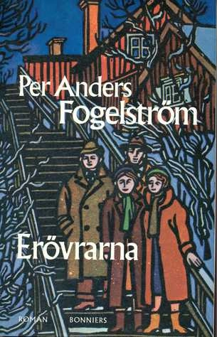 Erövrarna : unga män, 1946-1947 : roman; Per Anders Fogelström; 1976