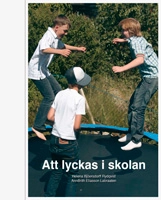 ERS AV 88951-43-4 Att lyckas i skolan; Helena Bjöersdorff Rydqvist; 2008