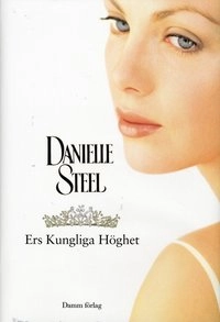 Ers Kungliga Höghet; Danielle Steel; 2009