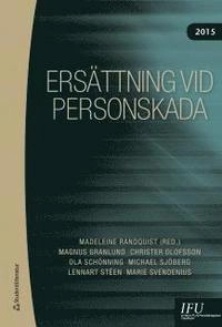 Ersättning vid personskada 2015; Madeleine Randquist; 2015
