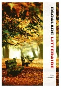 Escalade Littéraire; Ewa Sandberg; 2006