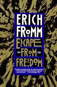 Escape from freedom; Erich Fromm; 1994