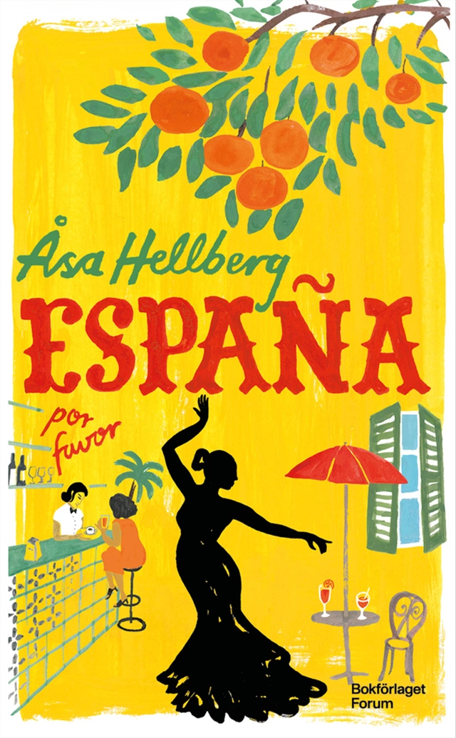 España por favor; Åsa Hellberg; 2024