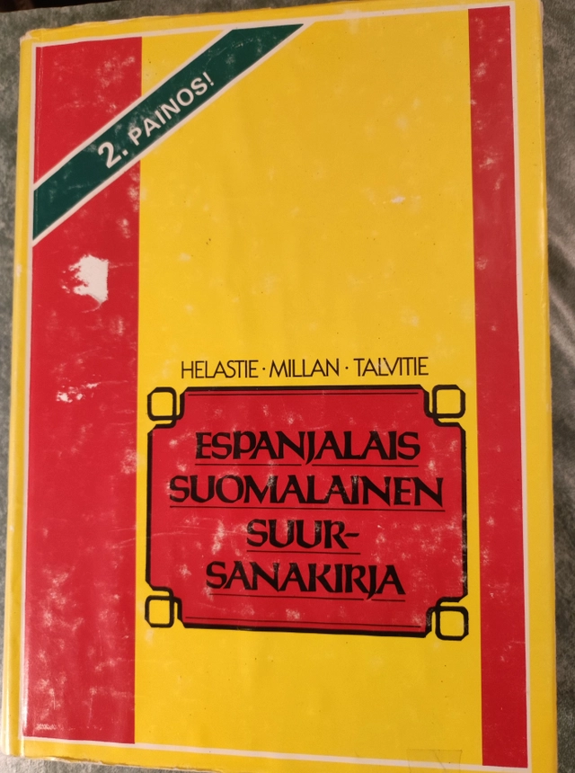 Espanjalais-suomalainen suursanakirja; Ilkka Helastie; 1974
