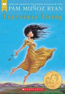 Esperanza rising; Pam Muñoz. Ryan; 2000