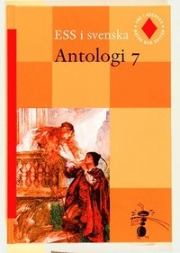 Ess i svenska. Antologi 7; EwaLisa Carlstrand-Skoog, Lennart Husén; 2000