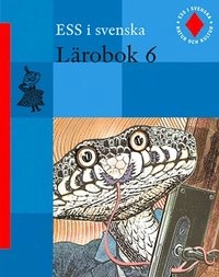 Ess i svenska : för grundskolans senare skede. 6, Lärobok; Jan Ollars, Runo Lindskog; 2004