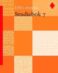 Ess i svenska : för grundskolans senare skede. 7, Studiebok; EwaLisa Carlstrand-Skoog; 2000